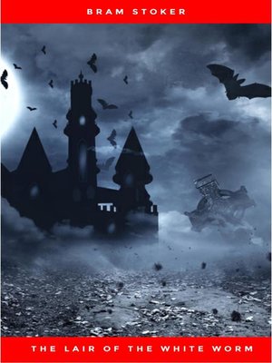 cover image of The Lair of the White Worm
